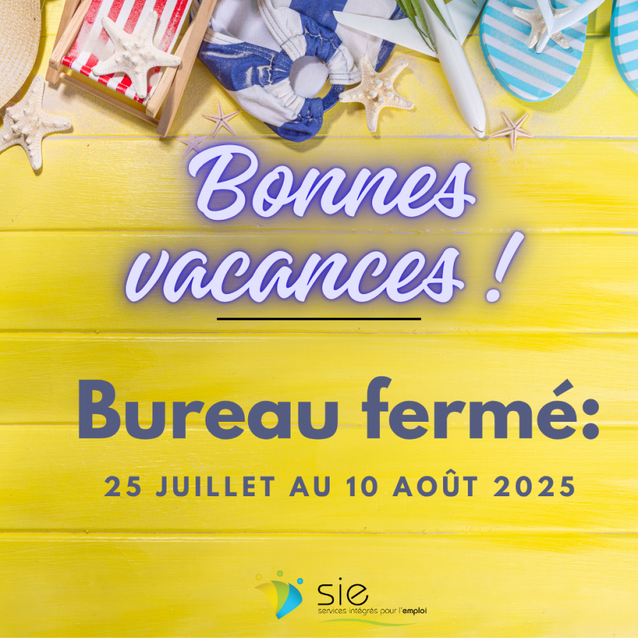 SIE en pause du 25 juillet au 10 août 2025