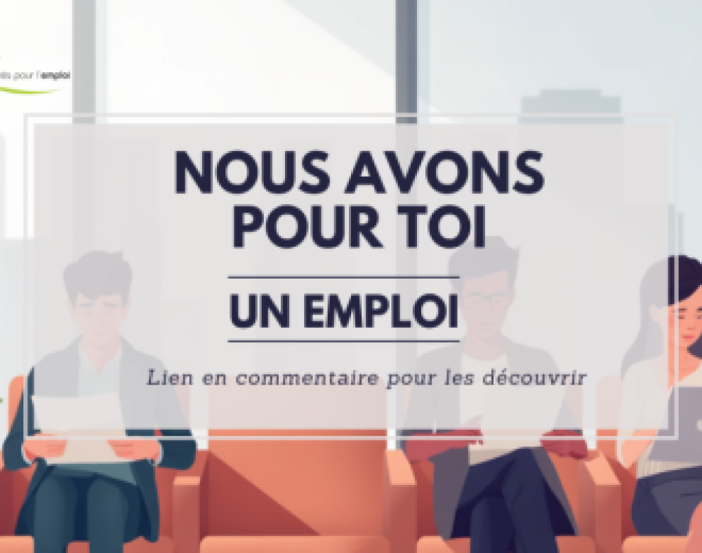 Découvrez les emplois disponibles à ce jour !